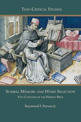 Picture of Scribal Memory and Word Selection