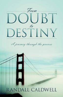 Picture of From Doubt to Destiny