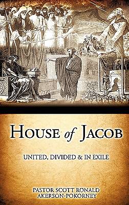 Picture of House of Jacob - United, Divided & in Exile