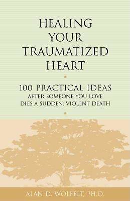 Picture of Healing Your Traumatized Heart