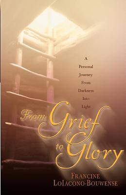 Picture of From Grief to Glory