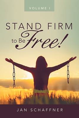 Picture of Stand Firm to Be Free!