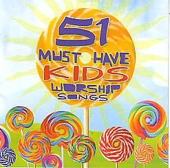 Picture of 51 Must Have KIDS Worship Hits (Audio CD)