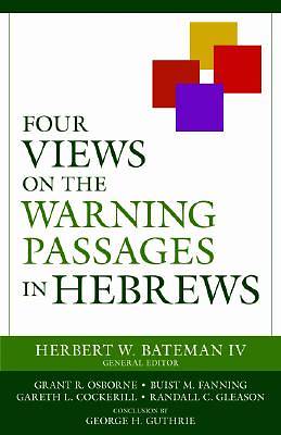 Picture of Four Views on the Warning Passages in Hebrews