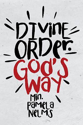 Picture of Divine Order. God's Way