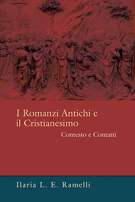 Picture of I Romanzi Antichi E Il Cristianesimo