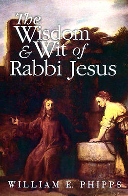 Picture of Wisdom and Wit of Rabbi Jesus