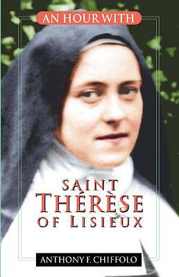 Picture of An Hour with Saint Therese of Lisieux