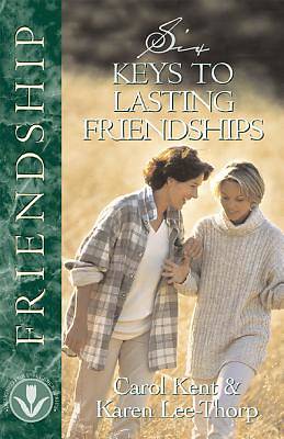 Picture of Six Keys to Lasting Friendships