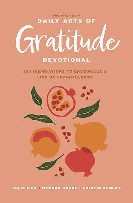 Picture of The One Year Daily Acts of Gratitude Devotional
