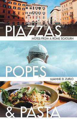 Picture of Piazzas, Popes, and Pasta