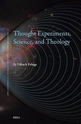 Picture of Thought Experiments, Science, and Theology