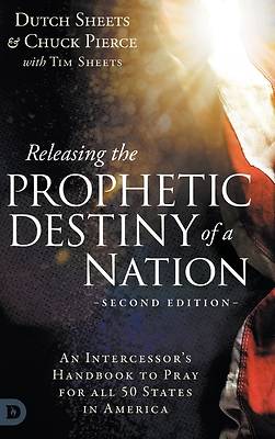 Picture of Releasing the Prophetic Destiny of a Nation [Second Edition]