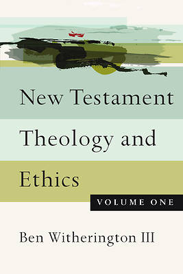 Picture of New Testament Theology and Ethics