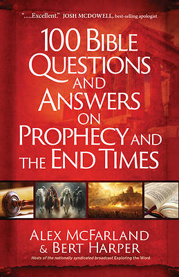 Picture of 100 Bible Questions and Answers on Prophecy and the End Times