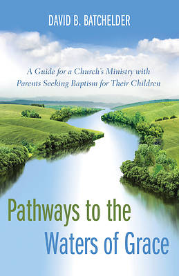 Picture of Pathways to the Waters of Grace
