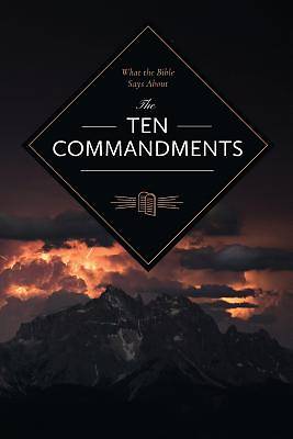 Picture of What the Bible Says about the Ten Commandments