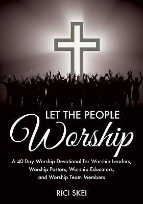 Picture of Let the People Worship