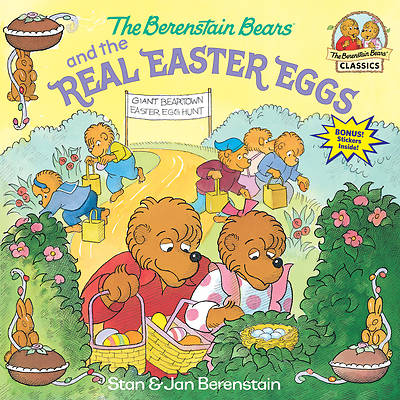 Picture of The Berenstain Bears and the Real Easter Eggs