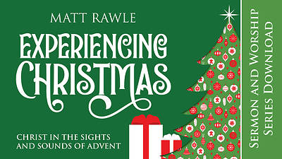 Picture of Experiencing Christmas Sermon and Worship Series Download