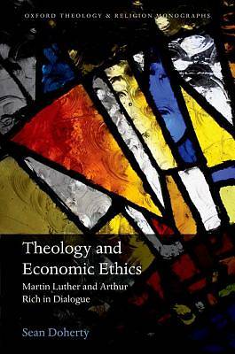 Picture of Theology and Economic Ethics