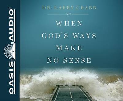 Picture of When God's Ways Make No Sense (Library Edition)