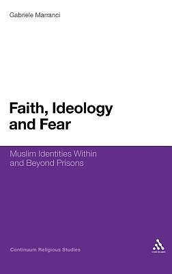 Picture of Faith, Ideology and Fear