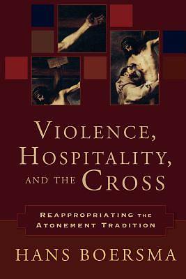 Picture of Violence, Hospitality, and the Cross