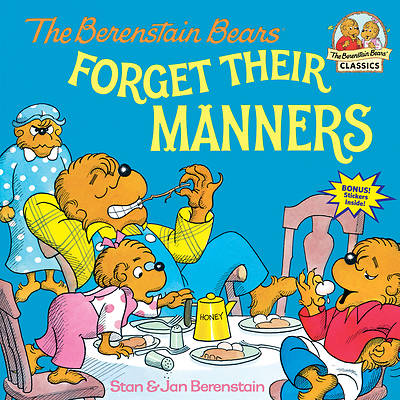 Picture of The Berenstain Bears Forget Their Manners