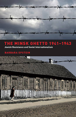 Picture of The Minsk Ghetto 1941-1943 [Adobe Ebook]