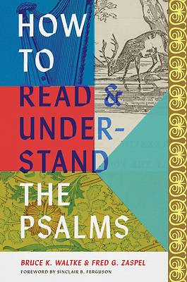 Picture of How to Read and Understand the Psalms
