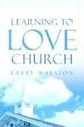 Picture of Learning to Love Church