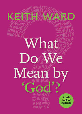 Picture of What Do We Mean by 'God'?