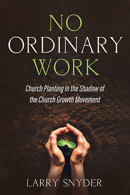 Picture of No Ordinary Work