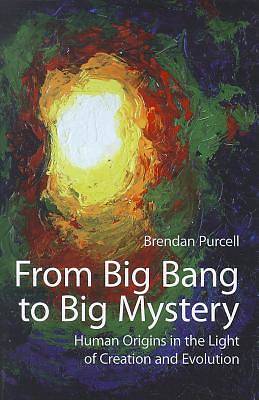 Picture of From Big Bang to Big Mystery
