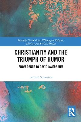 Picture of Christianity and the Triumph of Humor
