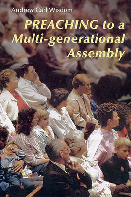 Picture of Preaching to a Multi-Generational Assembly