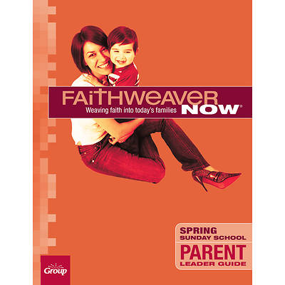 Picture of FaithWeaver NOW Parent Leader Guide Spring 2023