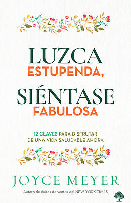 Picture of Luzca Estupenda, Sientase Fabulosa