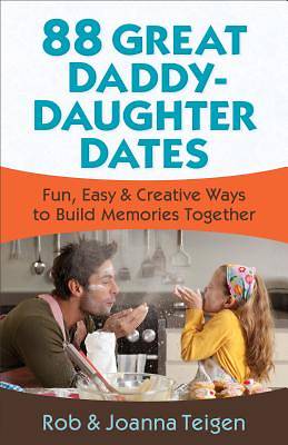 Picture of 88 Great Daddy-Daughter Dates