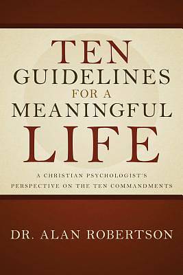 Picture of Ten Guidelines for a Meaningful Life