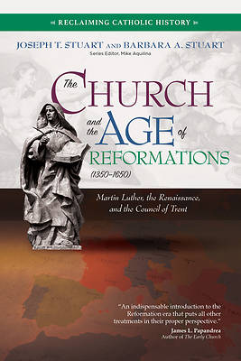 Picture of The Church and the Age of Reformations (1350-1650)