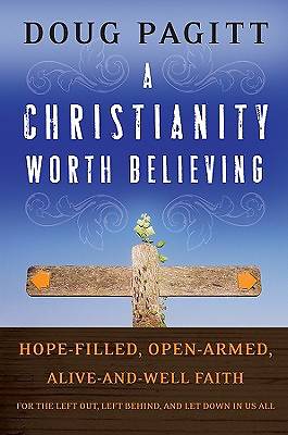 Picture of A Christianity Worth Believing