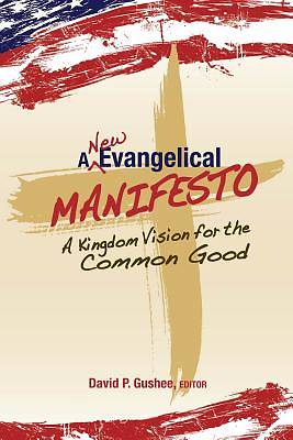 Picture of A New Evangelical Manifesto