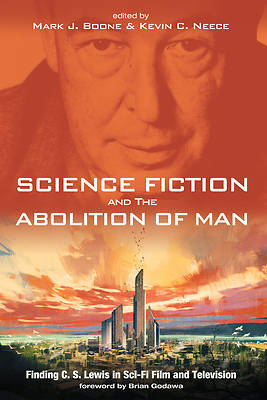 Picture of Science Fiction and the Abolition of Man
