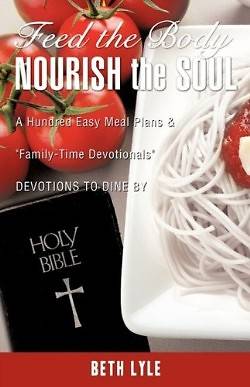 Picture of Feed the Body - Nourish the Soul