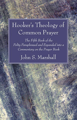 Picture of Hooker's Theology of Common Prayer