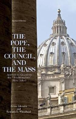 Picture of The Pope, the Council, and the Mass