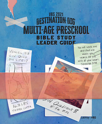 Picture of Vacation Bible School VBS 2021 Destination Dig Unearthing the Truth About Jesus Multi-age Preschool Bible Study Leader Guide