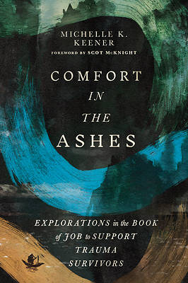 Picture of Comfort in the Ashes